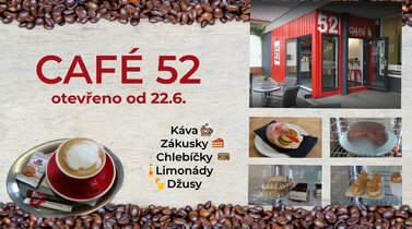 Kavárna CAFÉ 52 opět otevřena
